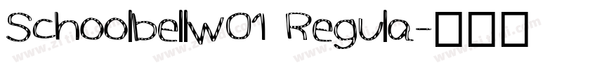 Schoolbellw01 Regula字体转换